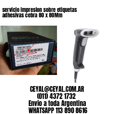 servicio impresion sobre etiquetas adhesivas cebra 80 x 80Mm