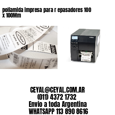 poliamida impresa para r epasadores 100 x 100Mm