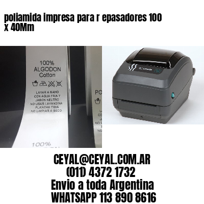 poliamida impresa para r epasadores 100 x 40Mm