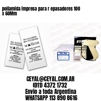 poliamida impresa para r epasadores 100 x 60Mm