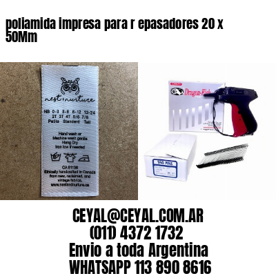 poliamida impresa para r epasadores 20 x 50Mm