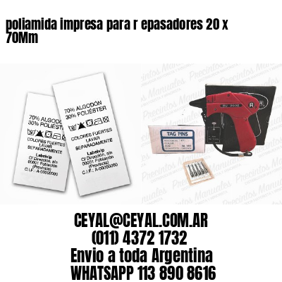 poliamida impresa para r epasadores 20 x 70Mm