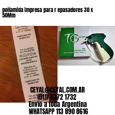 poliamida impresa para r epasadores 30 x 50Mm