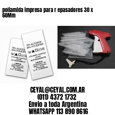 poliamida impresa para r epasadores 30 x 60Mm