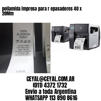 poliamida impresa para r epasadores 40 x 20Mm