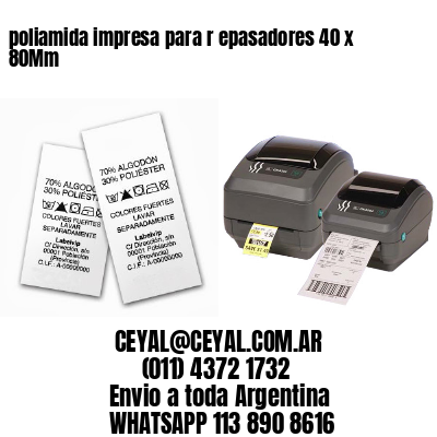 poliamida impresa para r epasadores 40 x 80Mm