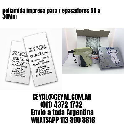 poliamida impresa para r epasadores 50 x 30Mm