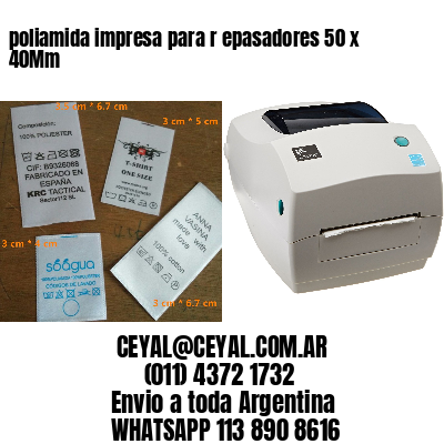 poliamida impresa para r epasadores 50 x 40Mm