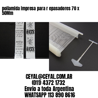 poliamida impresa para r epasadores 70 x 50Mm