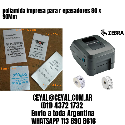 poliamida impresa para r epasadores 80 x 90Mm