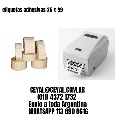 etiquetas adhesivas 25 x 99