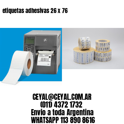 etiquetas adhesivas 26 x 76