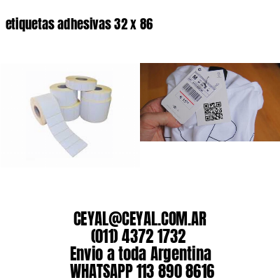 etiquetas adhesivas 32 x 86