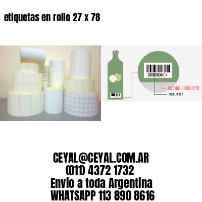 etiquetas en rollo 27 x 78