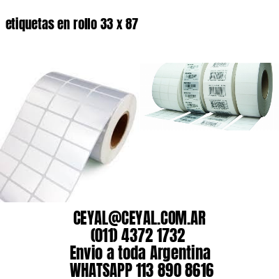 etiquetas en rollo 33 x 87