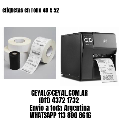etiquetas en rollo 40 x 52