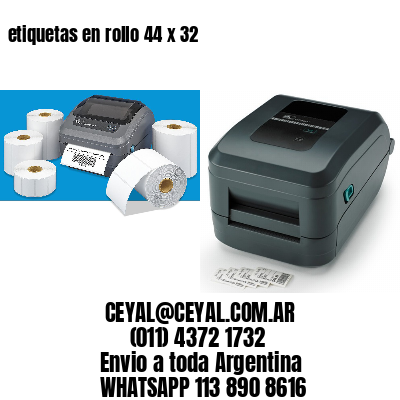 etiquetas en rollo 44 x 32