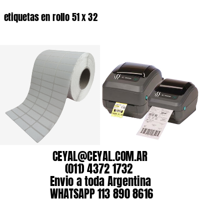 etiquetas en rollo 51 x 32