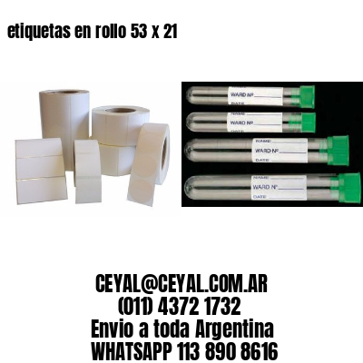 etiquetas en rollo 53 x 21