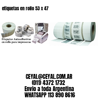etiquetas en rollo 53 x 47