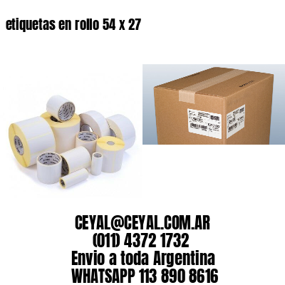 etiquetas en rollo 54 x 27
