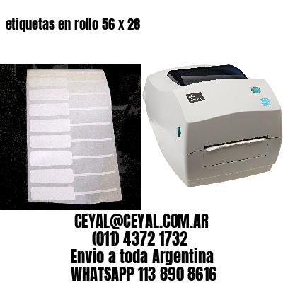 etiquetas en rollo 56 x 28