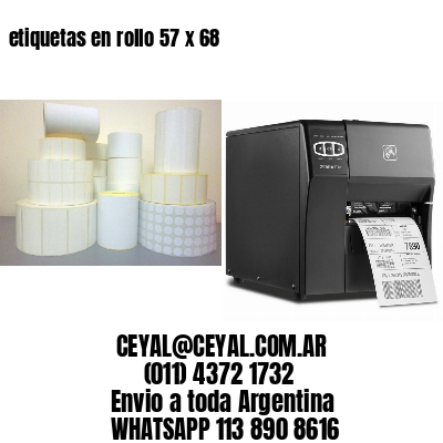 etiquetas en rollo 57 x 68