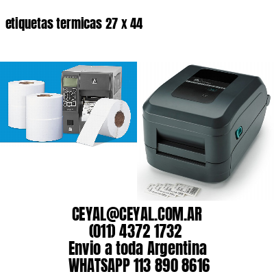etiquetas termicas 27 x 44
