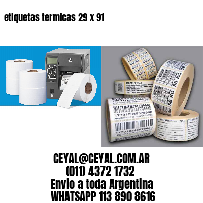 etiquetas termicas 29 x 91