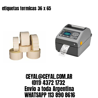 etiquetas termicas 36 x 65