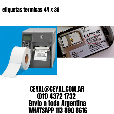 etiquetas termicas 44 x 36