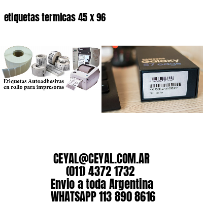 etiquetas termicas 45 x 96