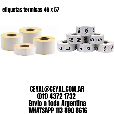 etiquetas termicas 46 x 57