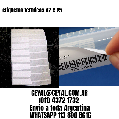 etiquetas termicas 47 x 25