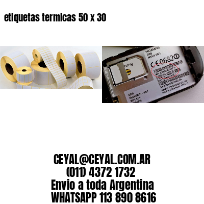 etiquetas termicas 50 x 30