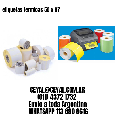 etiquetas termicas 50 x 67