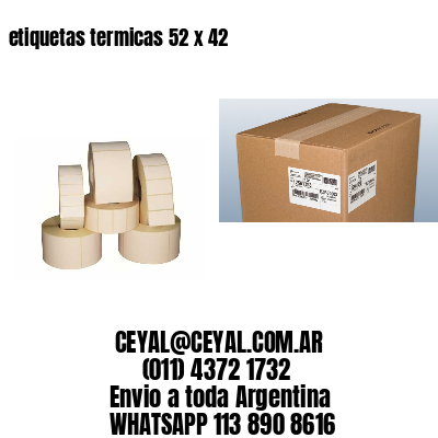 etiquetas termicas 52 x 42