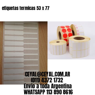 etiquetas termicas 53 x 77