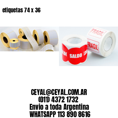 etiquetas 74 x 36