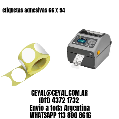 etiquetas adhesivas 66 x 94