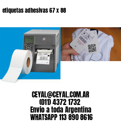etiquetas adhesivas 67 x 88