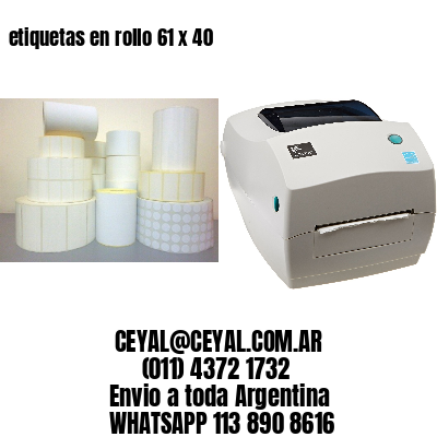 etiquetas en rollo 61 x 40