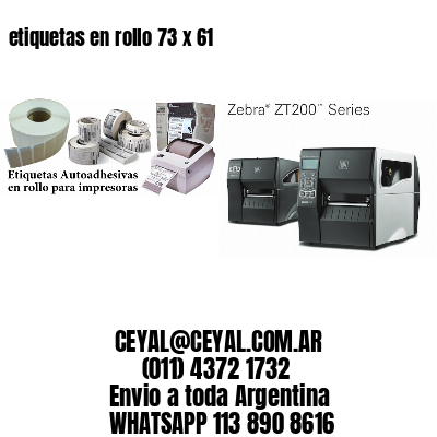 etiquetas en rollo 73 x 61
