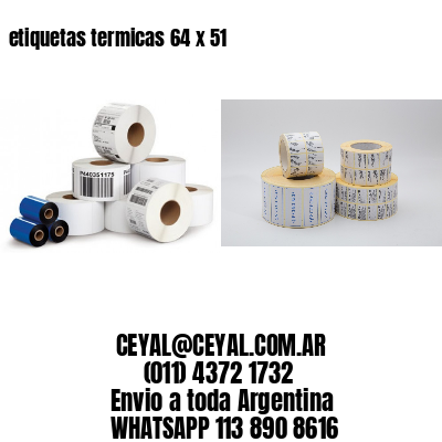 etiquetas termicas 64 x 51