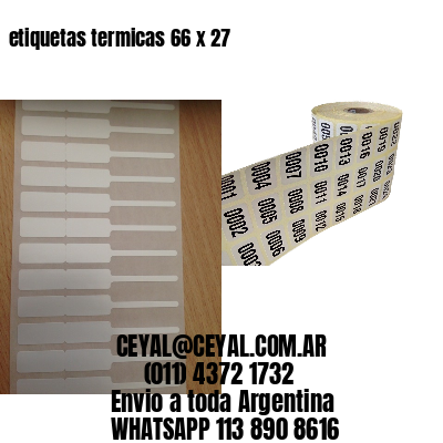 etiquetas termicas 66 x 27