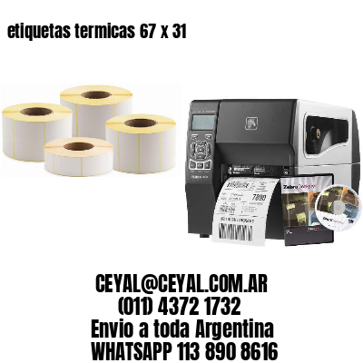 etiquetas termicas 67 x 31