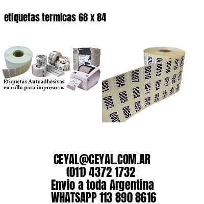 etiquetas termicas 68 x 84