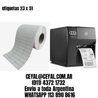 etiquetas 23 x 51