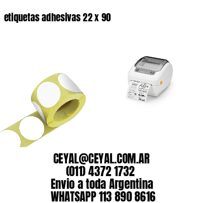 etiquetas adhesivas 22 x 90