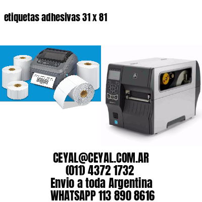 etiquetas adhesivas 31 x 81